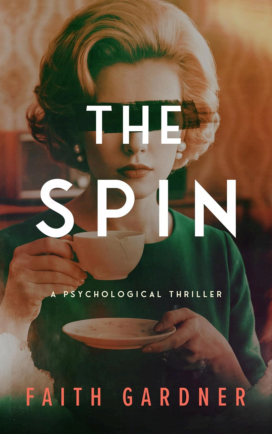 The Spin by Faith Gardner