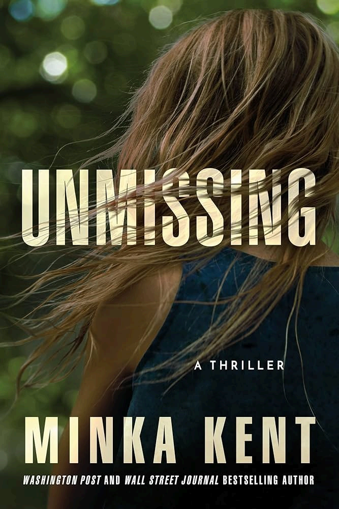 Unmissing by Minka Kent